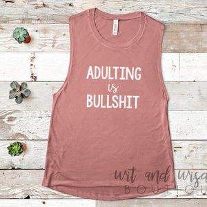 Adulting is BS Muscle Tank